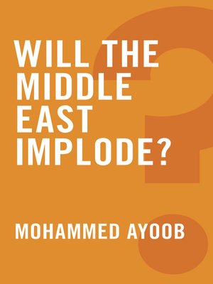 cover image of Will the Middle East Implode?